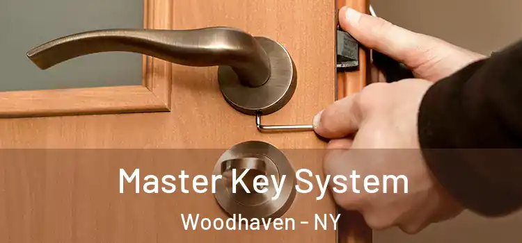  Master Key System Woodhaven - NY