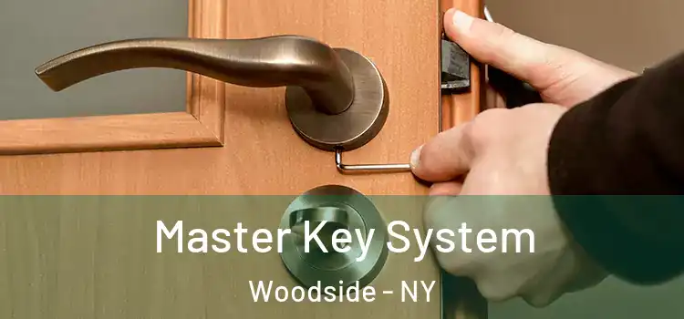  Master Key System Woodside - NY