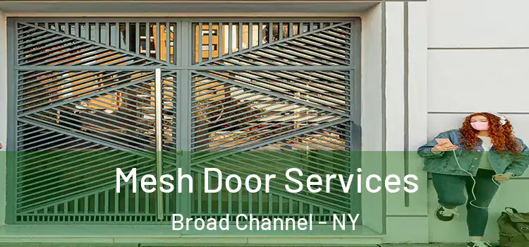 Mesh Door Services Broad Channel - NY