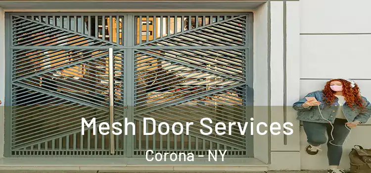  Mesh Door Services Corona - NY