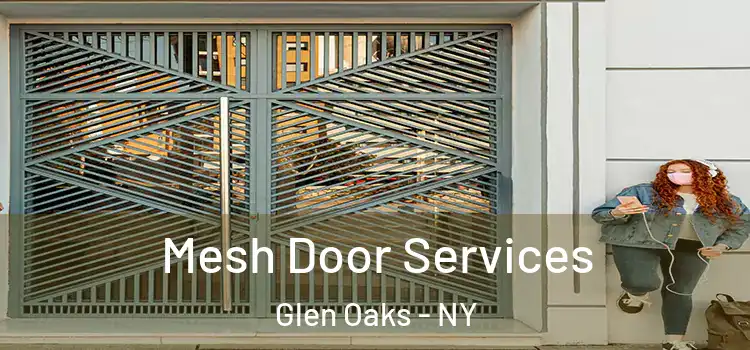 Mesh Door Services Glen Oaks - NY
