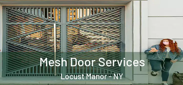 Mesh Door Services Locust Manor - NY