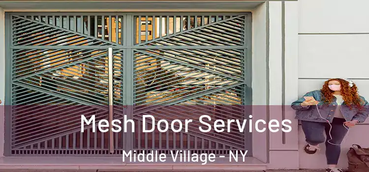  Mesh Door Services Middle Village - NY