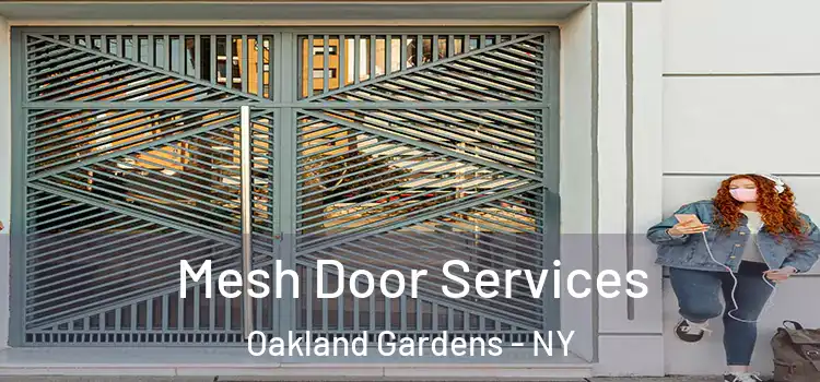Mesh Door Services Oakland Gardens - NY