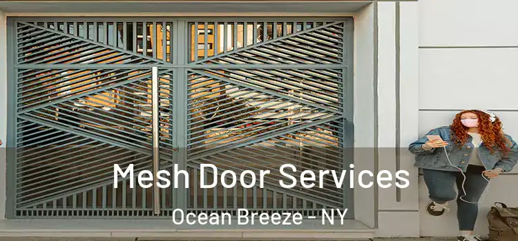 Mesh Door Services Ocean Breeze - NY