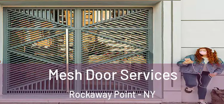 Mesh Door Services Rockaway Point - NY