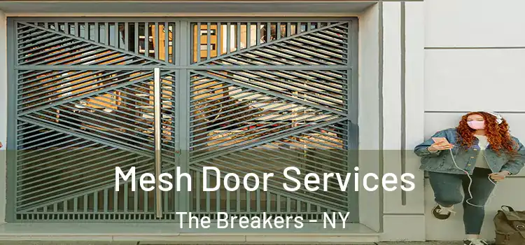  Mesh Door Services The Breakers - NY
