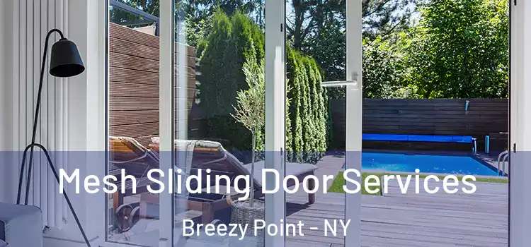 Mesh Sliding Door Services Breezy Point - NY