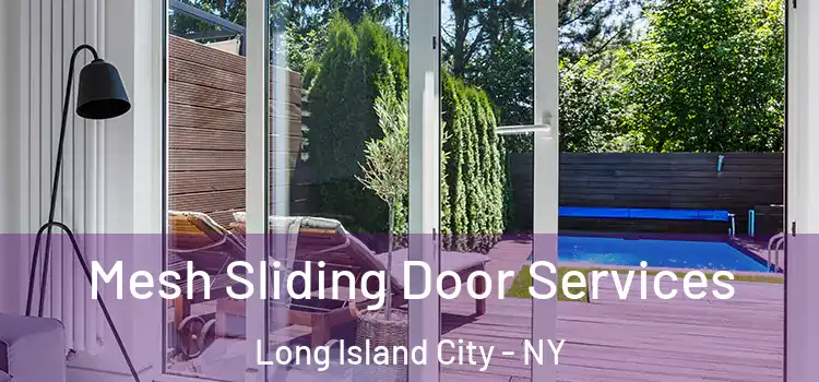  Mesh Sliding Door Services Long Island City - NY