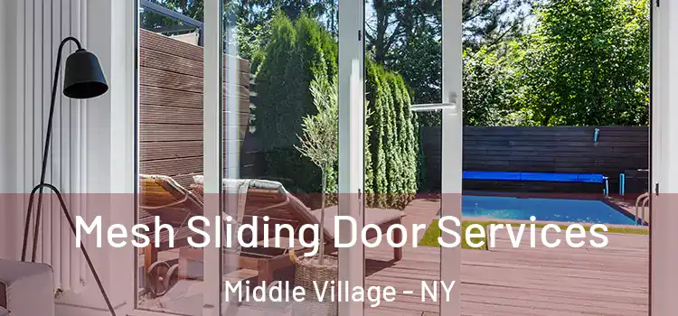 Mesh Sliding Door Services Middle Village - NY