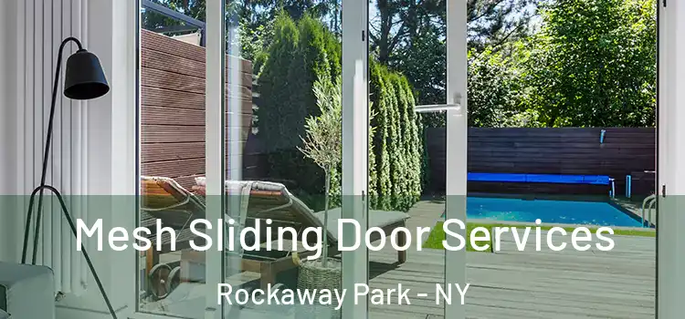 Mesh Sliding Door Services Rockaway Park - NY