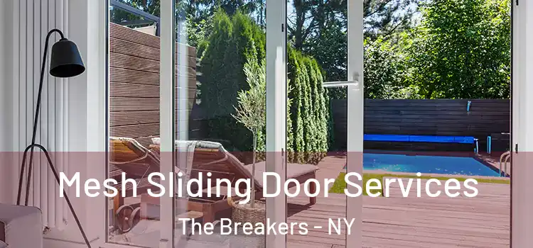 Mesh Sliding Door Services The Breakers - NY