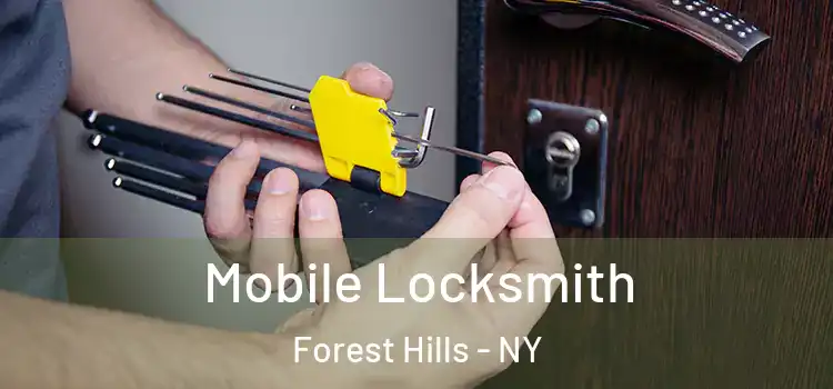 Mobile Locksmith Forest Hills - NY