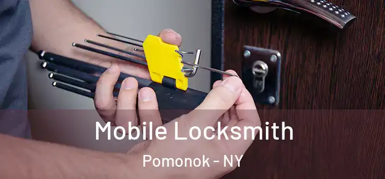 Mobile Locksmith Pomonok - NY
