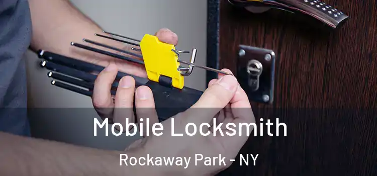  Mobile Locksmith Rockaway Park - NY