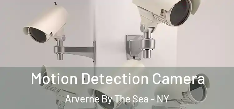  Motion Detection Camera Arverne By The Sea - NY
