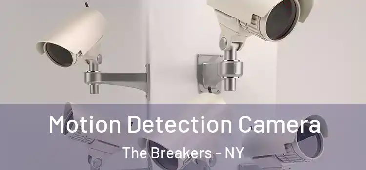  Motion Detection Camera The Breakers - NY