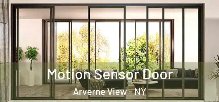  Motion Sensor Door Arverne View - NY