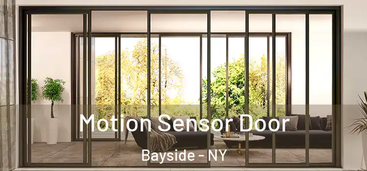 Motion Sensor Door Bayside - NY