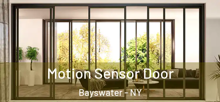 Motion Sensor Door Bayswater - NY