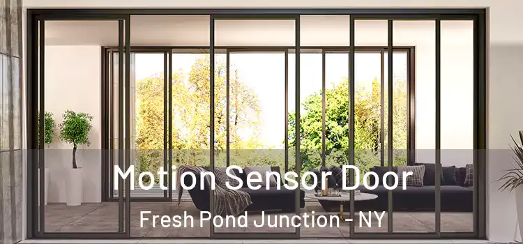 Motion Sensor Door Fresh Pond Junction - NY