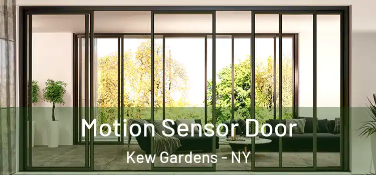 Motion Sensor Door Kew Gardens - NY
