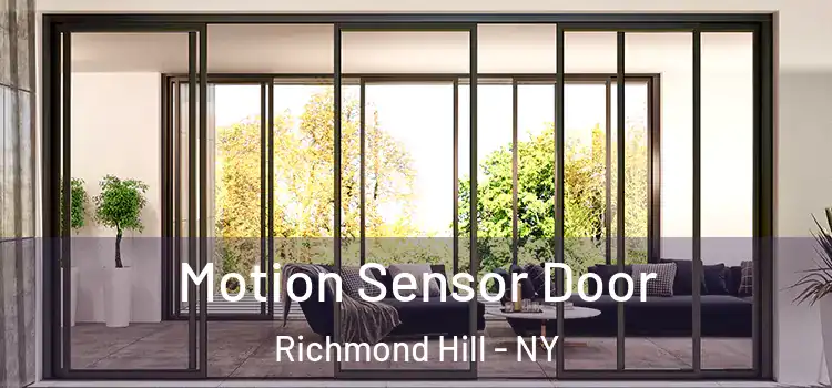Motion Sensor Door Richmond Hill - NY