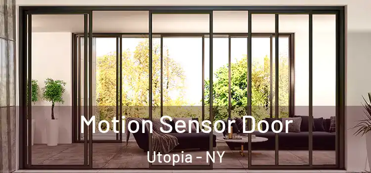 Motion Sensor Door Utopia - NY