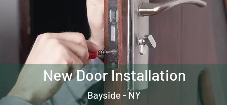  New Door Installation Bayside - NY