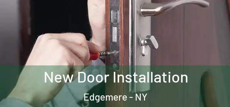  New Door Installation Edgemere - NY