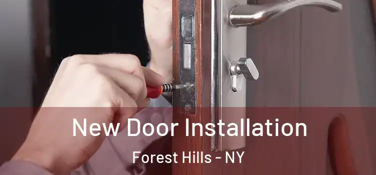  New Door Installation Forest Hills - NY