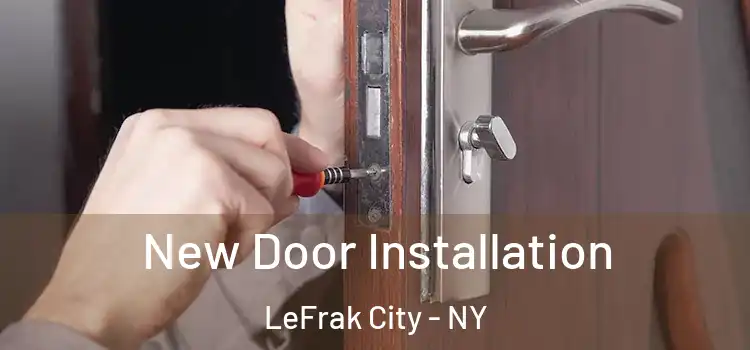  New Door Installation LeFrak City - NY
