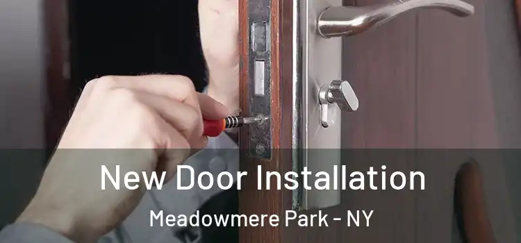 New Door Installation Meadowmere Park - NY