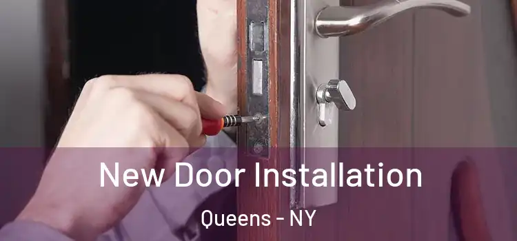  New Door Installation Queens - NY