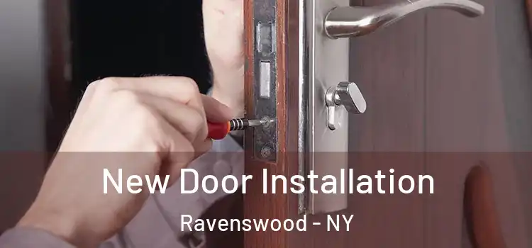  New Door Installation Ravenswood - NY