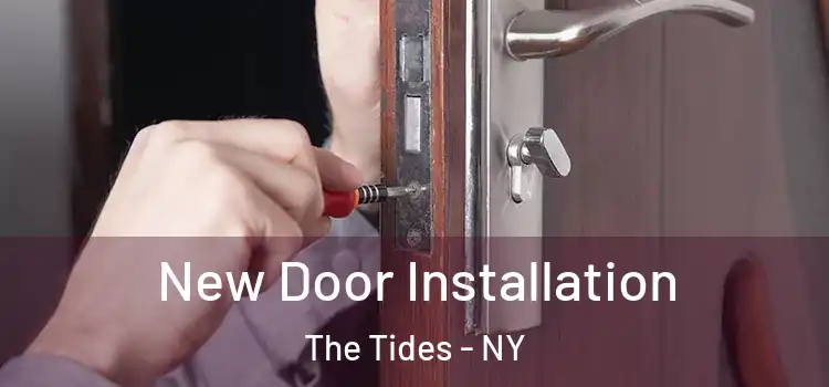 New Door Installation The Tides - NY