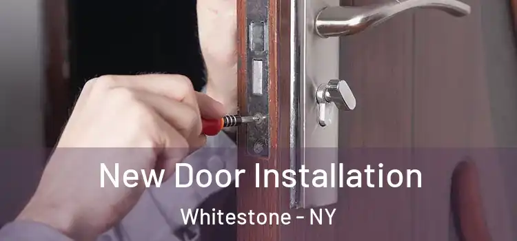  New Door Installation Whitestone - NY