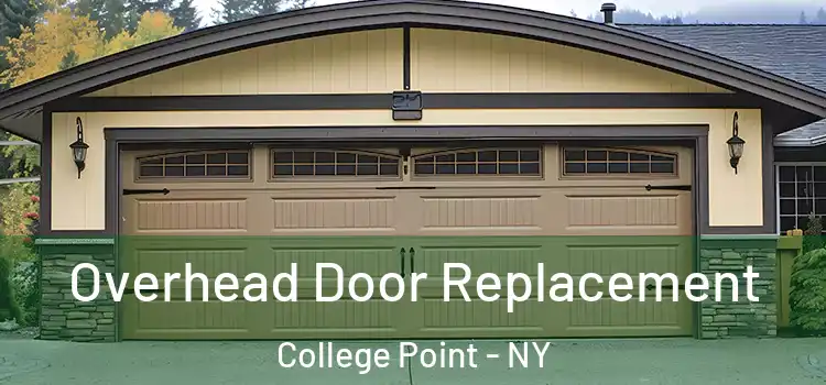  Overhead Door Replacement College Point - NY
