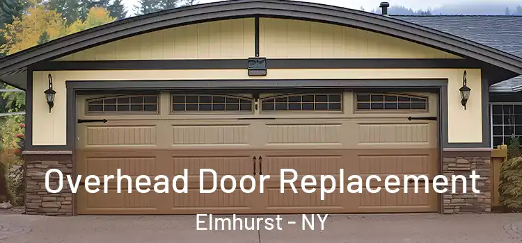  Overhead Door Replacement Elmhurst - NY