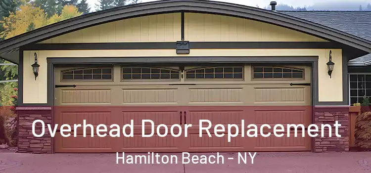  Overhead Door Replacement Hamilton Beach - NY