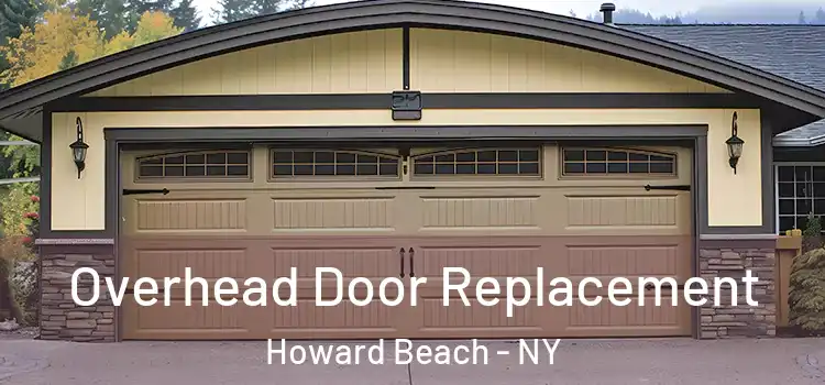  Overhead Door Replacement Howard Beach - NY