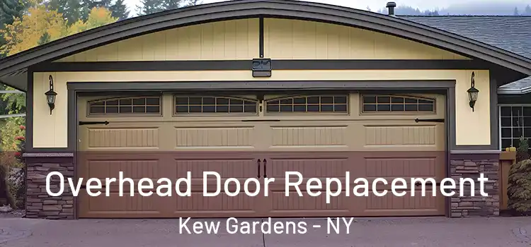  Overhead Door Replacement Kew Gardens - NY