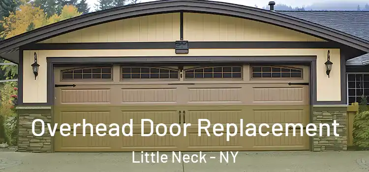  Overhead Door Replacement Little Neck - NY