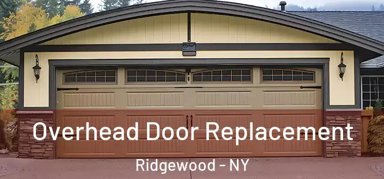  Overhead Door Replacement Ridgewood - NY