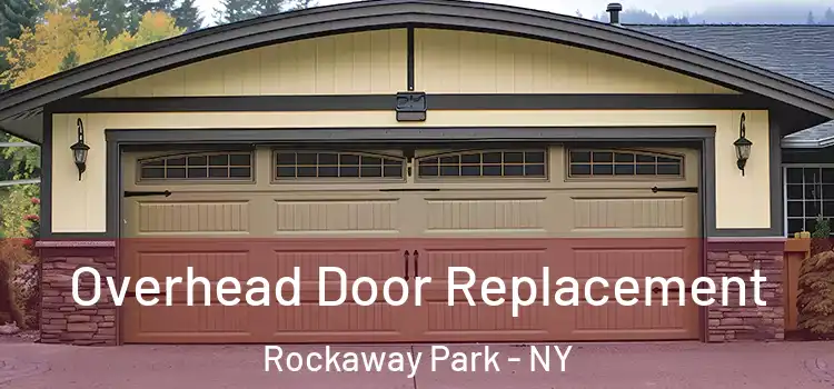  Overhead Door Replacement Rockaway Park - NY