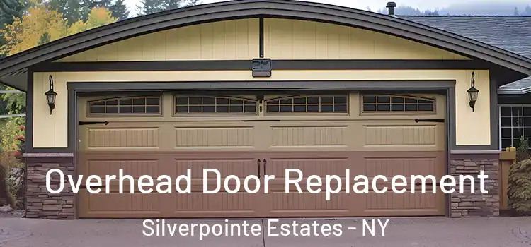  Overhead Door Replacement Silverpointe Estates - NY