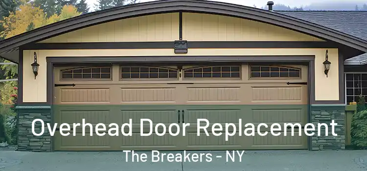  Overhead Door Replacement The Breakers - NY