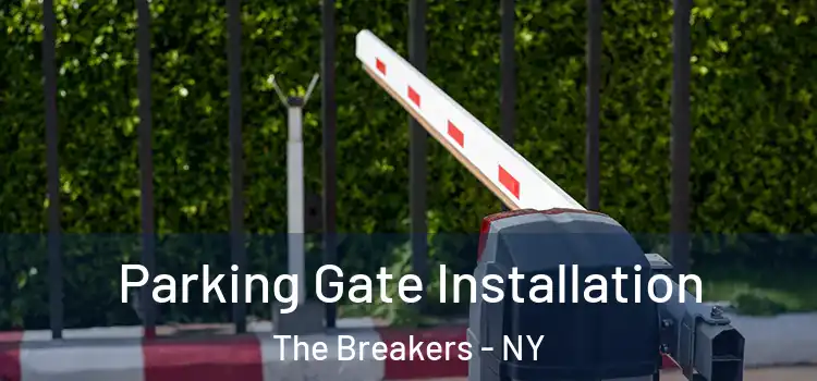  Parking Gate Installation The Breakers - NY
