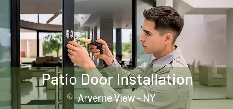  Patio Door Installation Arverne View - NY