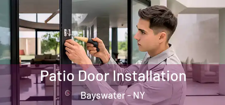  Patio Door Installation Bayswater - NY